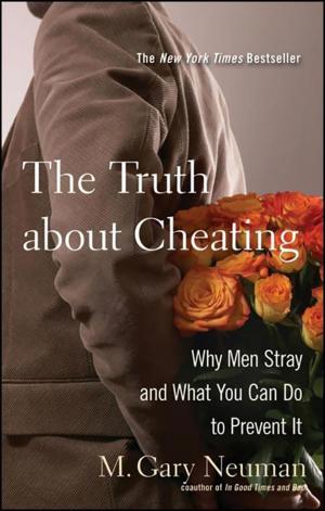 Cover of the book The Truth about Cheating by MORE magazine
