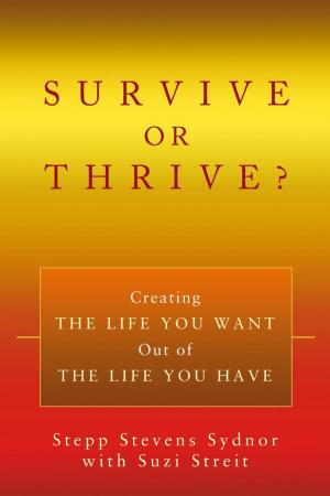 Cover of the book Survive or Thrive? by Norris Ray Peery