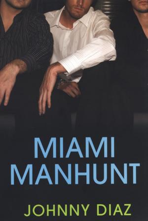 Cover of the book Miami Manhunt by Kirsten Sawyer