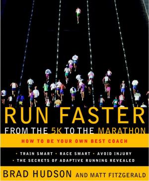 Cover of the book Run Faster from the 5K to the Marathon by Simon Bell