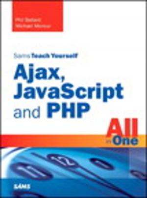 Cover of the book Sams Teach Yourself Ajax, JavaScript, and PHP All in One by Bruce Barringer