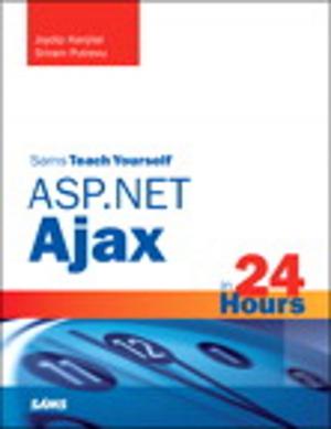 Cover of the book Sams Teach Yourself ASP.NET Ajax in 24 Hours by John Carucci