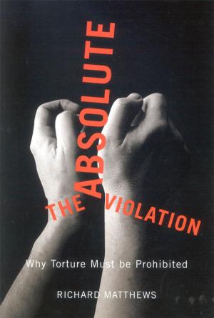 Cover of the book The Absolute Violation by Michael R. Tobin