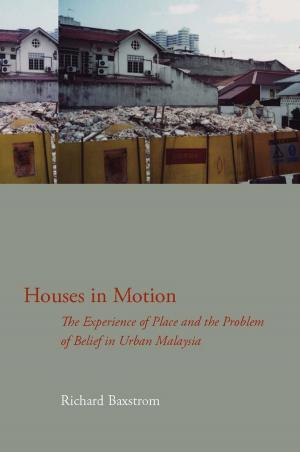 Cover of the book Houses in Motion by Sarah Brouillette