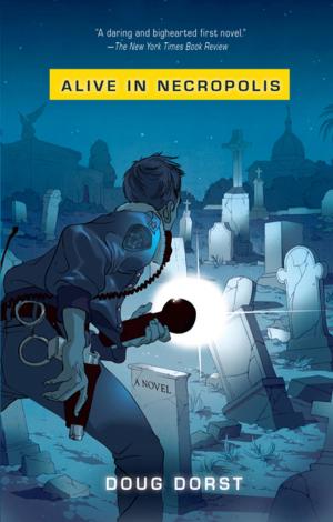 Cover of the book Alive in Necropolis by Laura Berman Fortgang