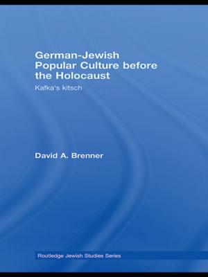 Cover of the book German-Jewish Popular Culture before the Holocaust by Arnab Bhattacharya, Mala Renganathan
