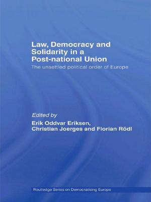 Cover of the book Law, Democracy and Solidarity in a Post-national Union by Ron Morritt, Art Weinstein