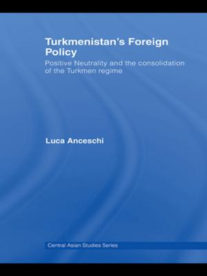 Cover of the book Turkmenistan's Foreign Policy by Misa Izuhara