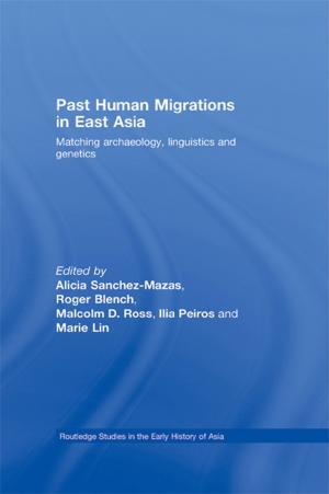 Cover of the book Past Human Migrations in East Asia by Judith A. Tindall, Shirley Salmon