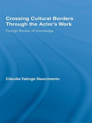 Cover of the book Crossing Cultural Borders Through the Actor's Work by Donald Hall