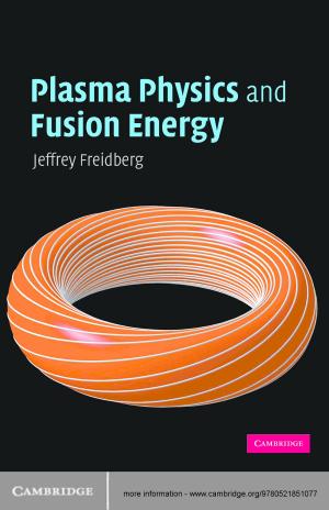 Cover of the book Plasma Physics and Fusion Energy by Robert S. DuPlessis