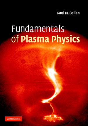 Cover of the book Fundamentals of Plasma Physics by 