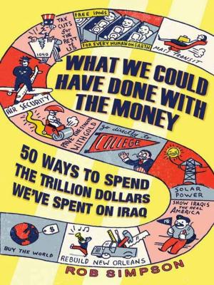Cover of the book What We Could Have Done with the Money by Kelly Corrigan