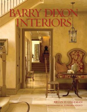 Cover of the book Barry Dixon Interiors by Gerry Spence