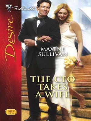 Cover of the book The CEO Takes a Wife by Samantha Lind