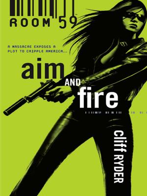 Cover of the book Aim and Fire by Don Pendleton