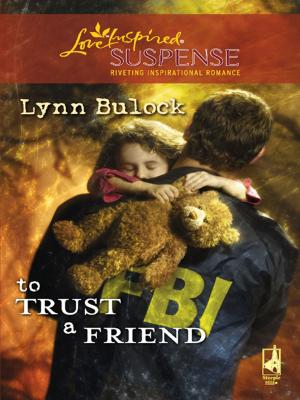 Cover of the book To Trust a Friend by Hilary Walker