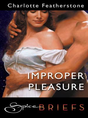 Cover of the book Improper Pleasure by Madelynne Ellis