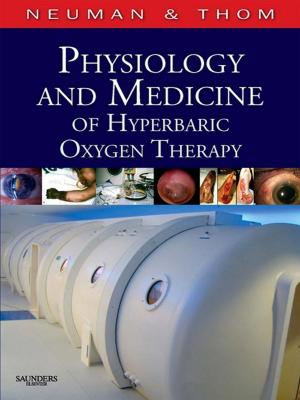 Cover of the book Physiology and Medicine of Hyperbaric Oxygen Therapy E-Book by Terrie Goodman, PhD, RN