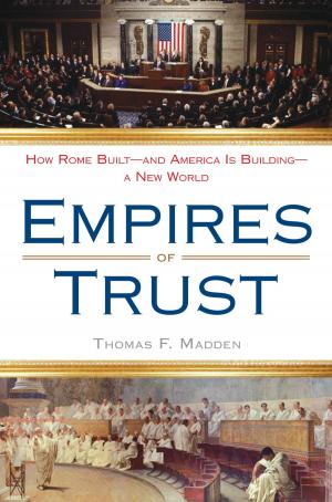 Cover of the book Empires of Trust by Mary Ellen O'Toole, Ph.D, Alisa Bowman