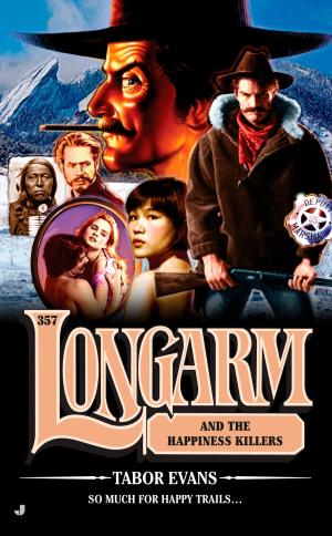 Cover of the book Longarm 357 by Carol Berg