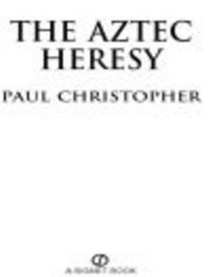 Cover of the book The Aztec Heresy by Heinrich Heine