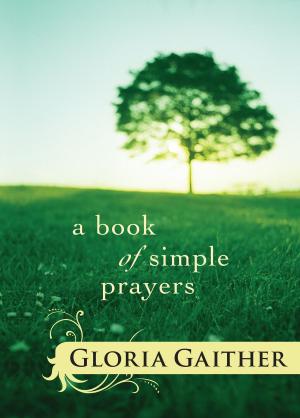 Cover of the book A Book of Simple Prayers by Trudy RN Harris