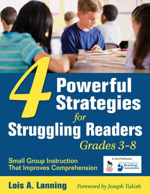 Cover of the book Four Powerful Strategies for Struggling Readers, Grades 3-8 by Ms Brigid Proctor