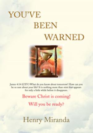 Cover of the book You've Been Warned by DaRayl D. Davis