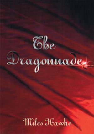 Cover of the book The Dragonnade by Kurt Frazier Sr