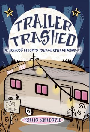 Book cover of Trailer Trashed