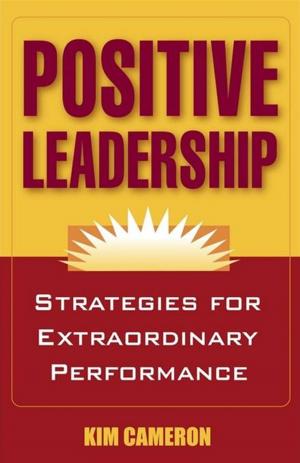 Cover of the book Positive Leadership: Strategies for Extraordinary Performance by Edward E. Lawler