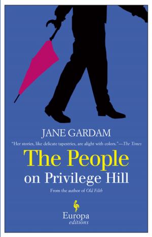 Cover of the book The People on Privilege Hill by Jane Gardam
