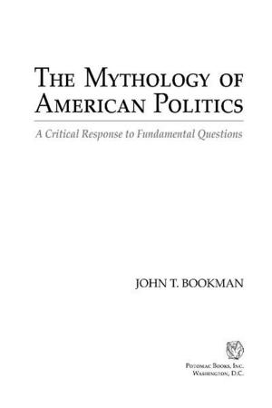 Cover of the book The Mythology of American Politics by YANIV BARZILAI