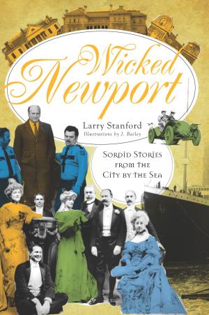 Cover of the book Wicked Newport by A.J. Schenkman