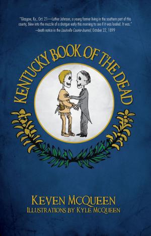 Cover of the book Kentucky Book of the Dead by Sean Billings, Johanna S. Billings, Lehigh Township Historical Society