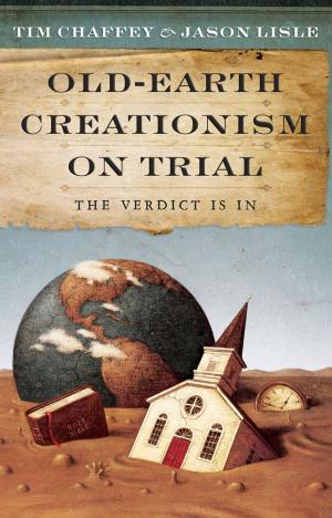 Cover of the book Old-Earth Creationism on Trail by Dr. Jason Lisle
