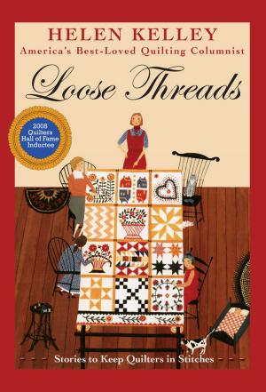 Book cover of Loose Threads: Stories to Keep Quilters in Stitches