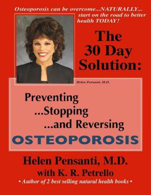 Book cover of The 30 Day Solution: Preventing, Stopping, and Reversing Osteoporosis