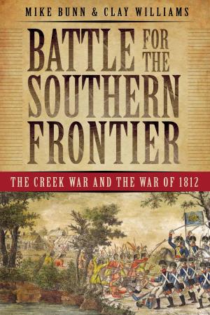 Cover of the book Battle for the Southern Frontier by Kathleen F. Leary, Amy E. Richard, Oregon Shakespeare Festival