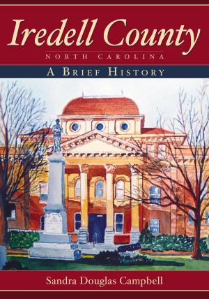 Cover of the book Iredell County, North Carolina by Carla J. Jones, Tonya M. Hull