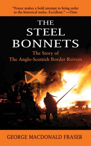 Cover of the book The Steel Bonnets by Howie Southworth