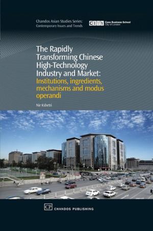 bigCover of the book The Rapidly Transforming Chinese High-Technology Industry and Market by 