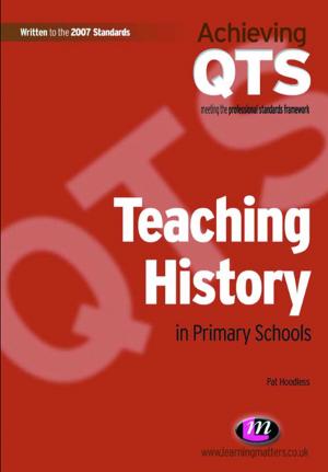 Cover of the book Teaching History in Primary Schools by Mr Donald Nordberg