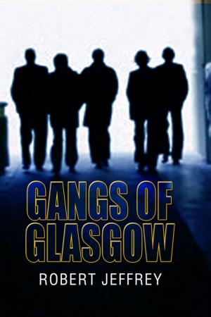 Book cover of Gangs of Glasgow
