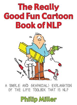 Cover of the book The Really Good Fun Cartoon Book of NLP by Jake Hunton