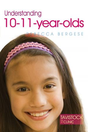 Cover of the book Understanding 10-11-Year-Olds by Rudy Simone
