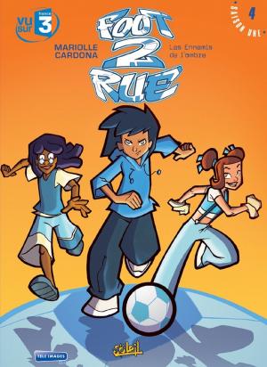 Cover of the book Foot 2 Rue T04 by Stéphane Paitreau, Thierry Demarez, Ange