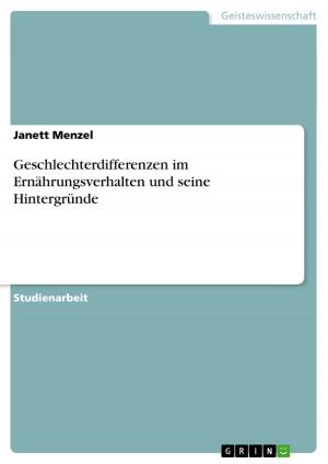 Cover of the book Geschlechterdifferenzen im Ernährungsverhalten und seine Hintergründe by Marina Jelencic