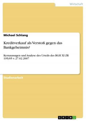 Cover of the book Kreditverkauf als Verstoß gegen das Bankgeheimnis? by Tina Schurig